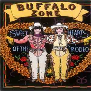 Sweethearts Of The Rodeo - Buffalo Zone download flac mp3