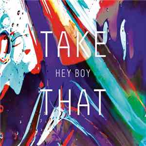Take That - Hey Boy download flac mp3