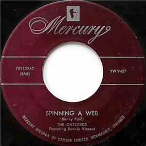 The Gaylords Featuring Ronnie Vincent  - Spinning A Web / Ramona download flac mp3