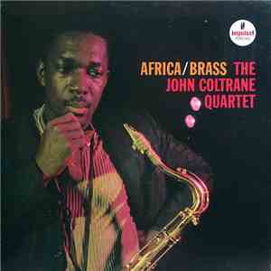 The John Coltrane Quartet - Africa / Brass download flac mp3
