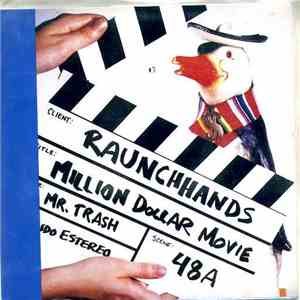 The Raunch Hands - Million Dollar Movie download flac mp3
