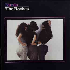 The Roches - Nurds download flac mp3