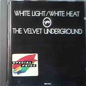 The Velvet Underground - White Light/White Heat download flac mp3