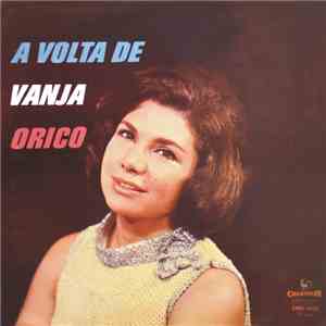 Vanja Orico - A Volta De Vanja Orico download flac mp3