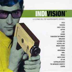 Various - Indivision. Lo Último Del Pop Independiente Español download flac mp3
