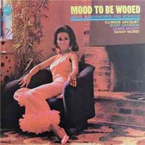 Various - Mood To Be Wooed (Sexy Saxophones And Strings) download flac mp3