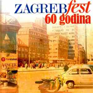 Various - Zagrebfest 60 Godina download flac mp3