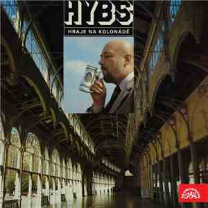 Václav Hybš - Václav Hybš Hraje Na Kolonádě download flac mp3