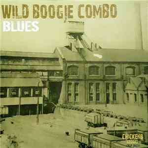 Wild Boogie Combo - Blues download flac mp3