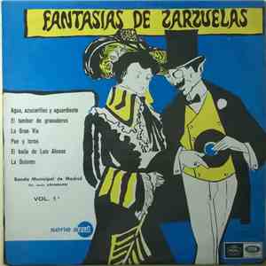 Banda Municipal De Madrid , Dir. Jesus Arambarri - Fantasias De Zarzuelas download flac mp3