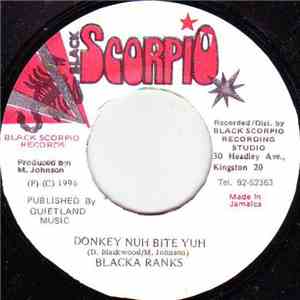 Blacka Ranks - Donkey Nuh Bite Yuh download flac mp3