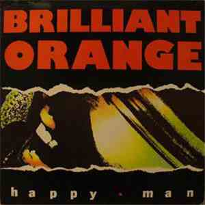 Brilliant Orange - Happy Man download flac mp3