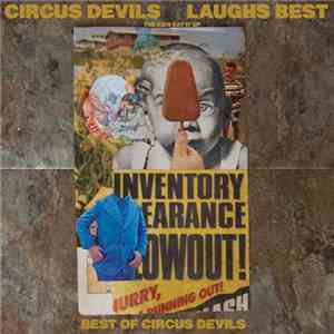 Circus Devils - Laughs Best (The Kids Eat It Up) download flac mp3