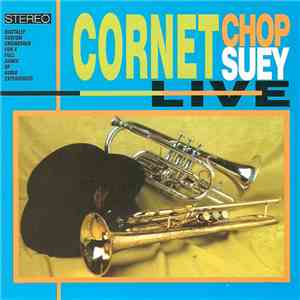Cornet Chop Suey - Live download flac mp3
