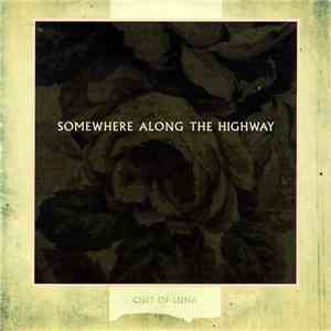 Cult Of Luna - Somewhere Along The Highway download flac mp3