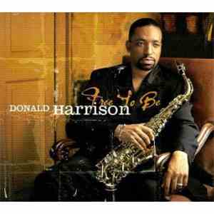 Donald Harrison - Free To Be download flac mp3