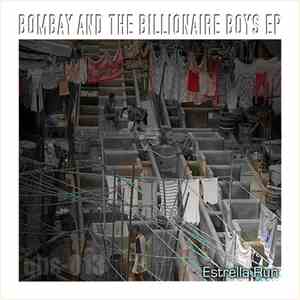 Estrella Run - Bombay And The Billionaire Boys EP download flac mp3