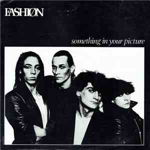 Fashion - Something In Your Picture download flac mp3