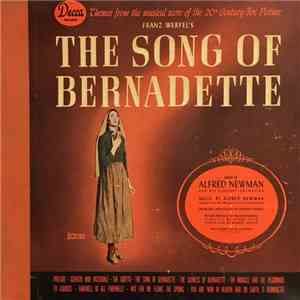 Franz Werfel Played By Alfred Newman And His Concert Orchestra - The Song Of Bernadette download flac mp3