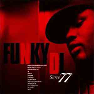 Funky DL - Since 77 download flac mp3