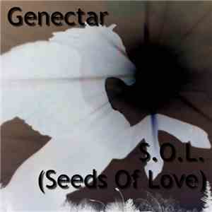 Genectar - S.O.L. (Seeds Of Love) download flac mp3