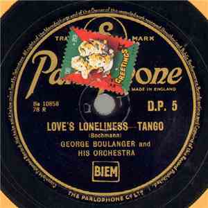 George Boulanger And His Orchestra - Love's Loneliness / Nora download flac mp3