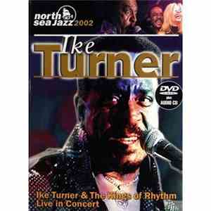 Ike Turner & The Kings Of Rhythm - Live In Concert download flac mp3