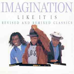 Imagination - Like It Is - Revised And Remixed Classics download flac mp3