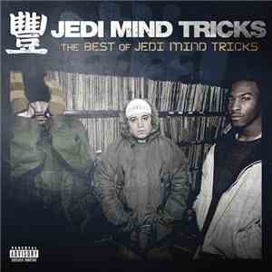 Jedi Mind Tricks - The Best Of Jedi Mind Tricks download flac mp3