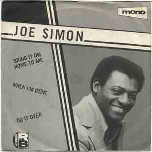 Joe Simon - Bring It On Home To Me / When I'm Gone / Let's Do It Over download flac mp3
