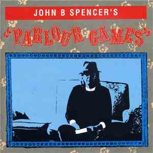 John B. Spencer - Parlour Games download flac mp3