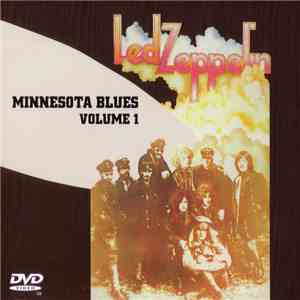 Led Zeppelin - Minnesota Blues Volume 1 download flac mp3