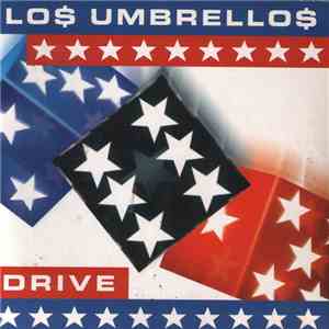 Lo$ Umbrello$ - Drive download flac mp3