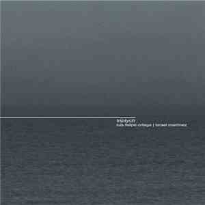 Luis Felipe Ortega | Israel Martinez - Triptych flac mp3 download