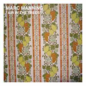 Marc Manning - Air In The Trees download flac mp3