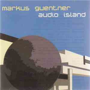 Markus Guentner - Audio Island download flac mp3