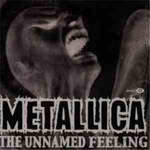 Metallica - The Unnamed Feeling download flac mp3