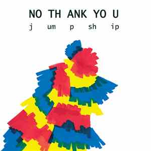 No Thank You - Jump Ship flac mp3 download