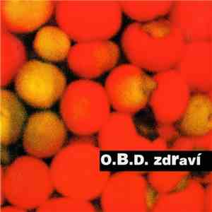 O.B.D. - Zdraví download flac mp3