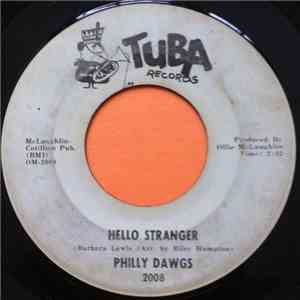 Philly Dawgs - Hello Stranger / Love Makes The World Go Round flac mp3 download