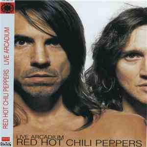Red Hot Chili Peppers - Live Arcadium download flac mp3