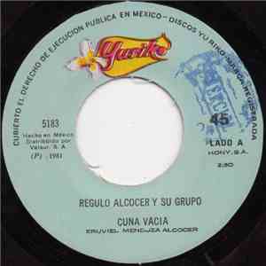 Regulo Alcocer Y Su Grupo - Cuna Vacia download flac mp3