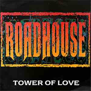Roadhouse - Tower Of Love download flac mp3