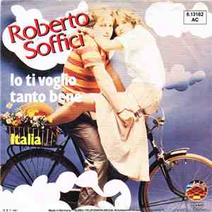 Roberto Soffici - Io Ti Voglio Tanto Bene download flac mp3