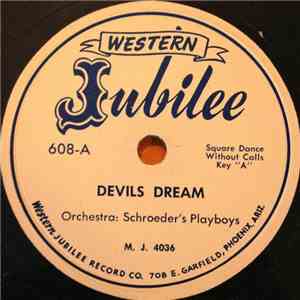 Schroeder's Playboys - Devil's Dream / I'll Be Sixteen Next Sunday download flac mp3