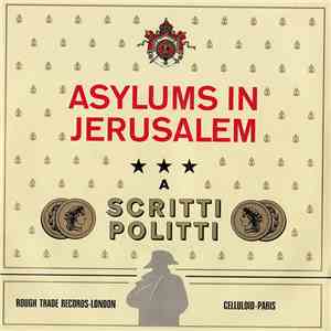Scritti Politti - Asylums In Jerusalem / Jacques Derrida download flac mp3