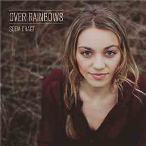 Sofia Dragt - Over Rainbows download flac mp3
