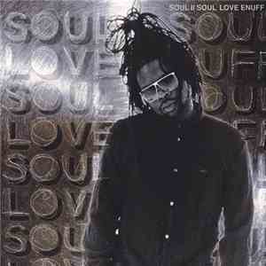 Soul II Soul - Love Enuff download flac mp3