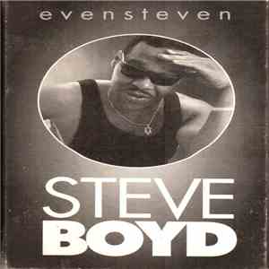 Steve Boyd - Even Steven download flac mp3