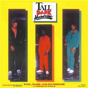 Tall Dark & Handsome - Tall Dark & Handsome / Bronx Is Back download flac mp3